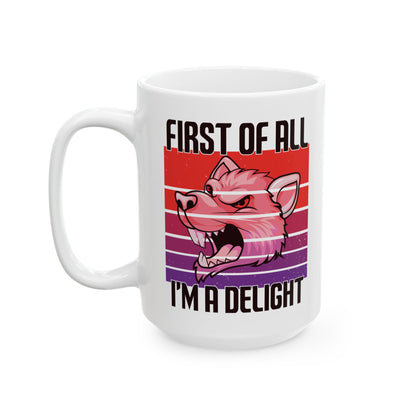 First of All, I'm a Delight Mug – White Ceramic with Wolf Design