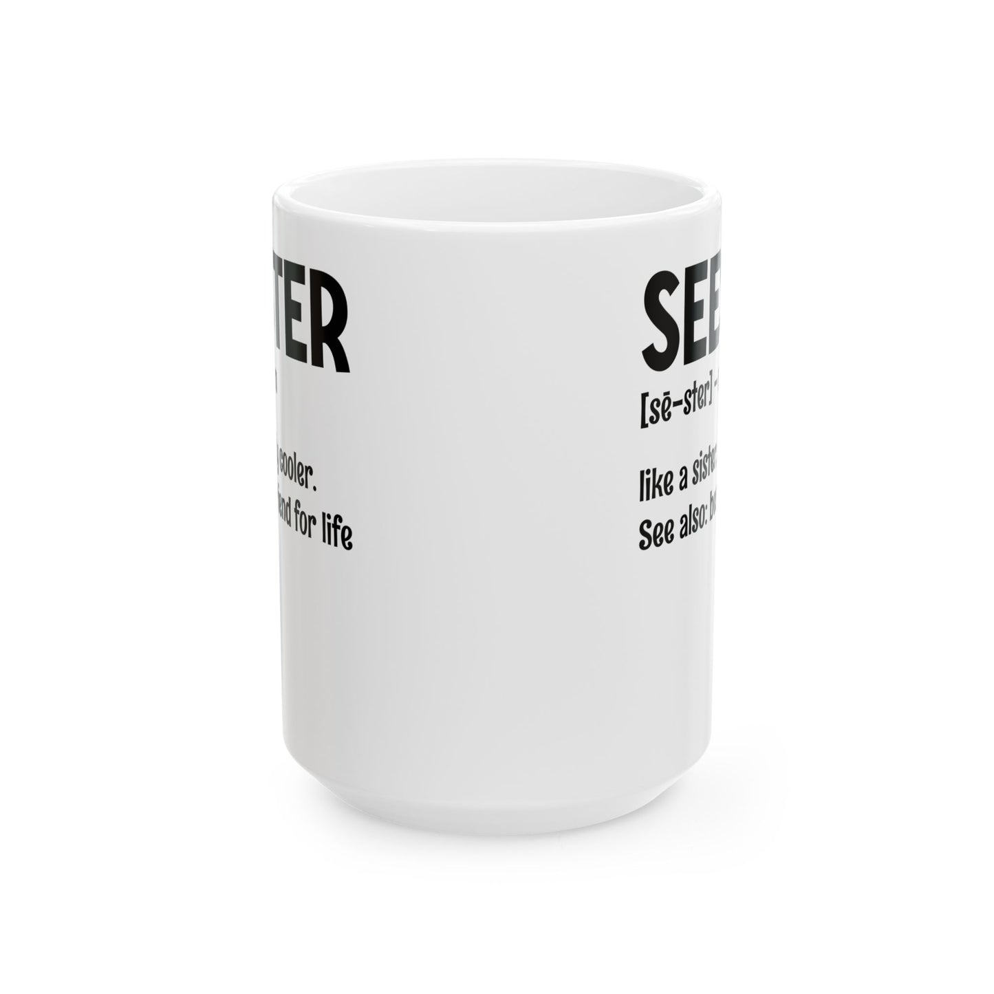 Seester White Mug, (11oz, 15oz)