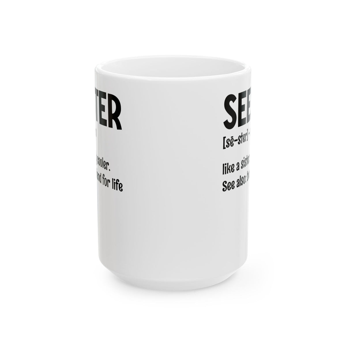 Seester White Mug, (11oz, 15oz)