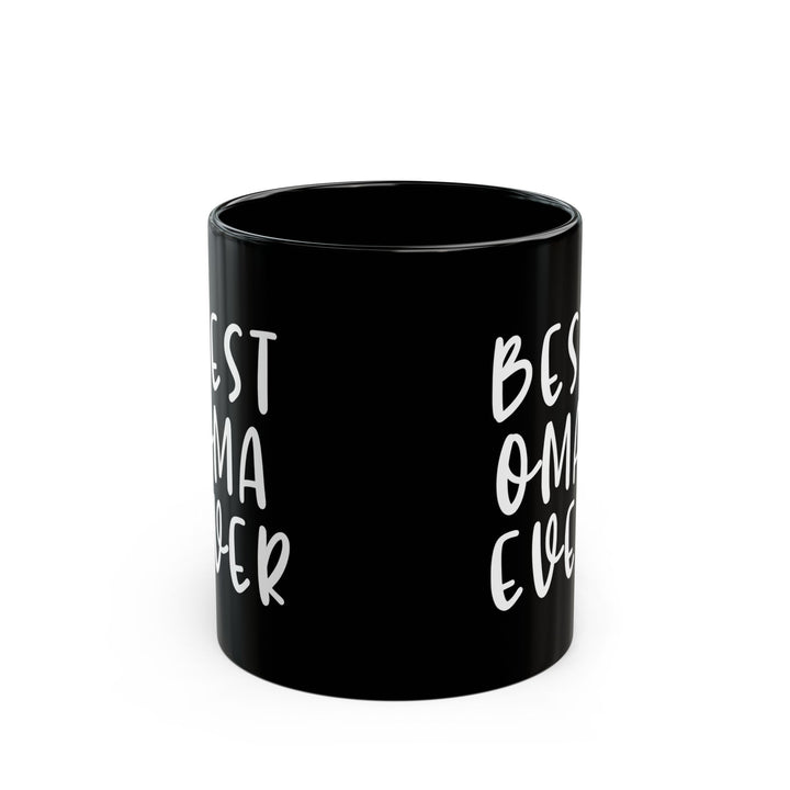 Best OMA ever  Black Mug (11oz, 15oz)