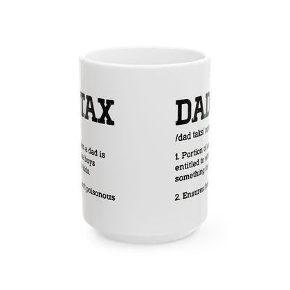 Dad Tax Definition Mug – Funny Gift for Dads from Kids