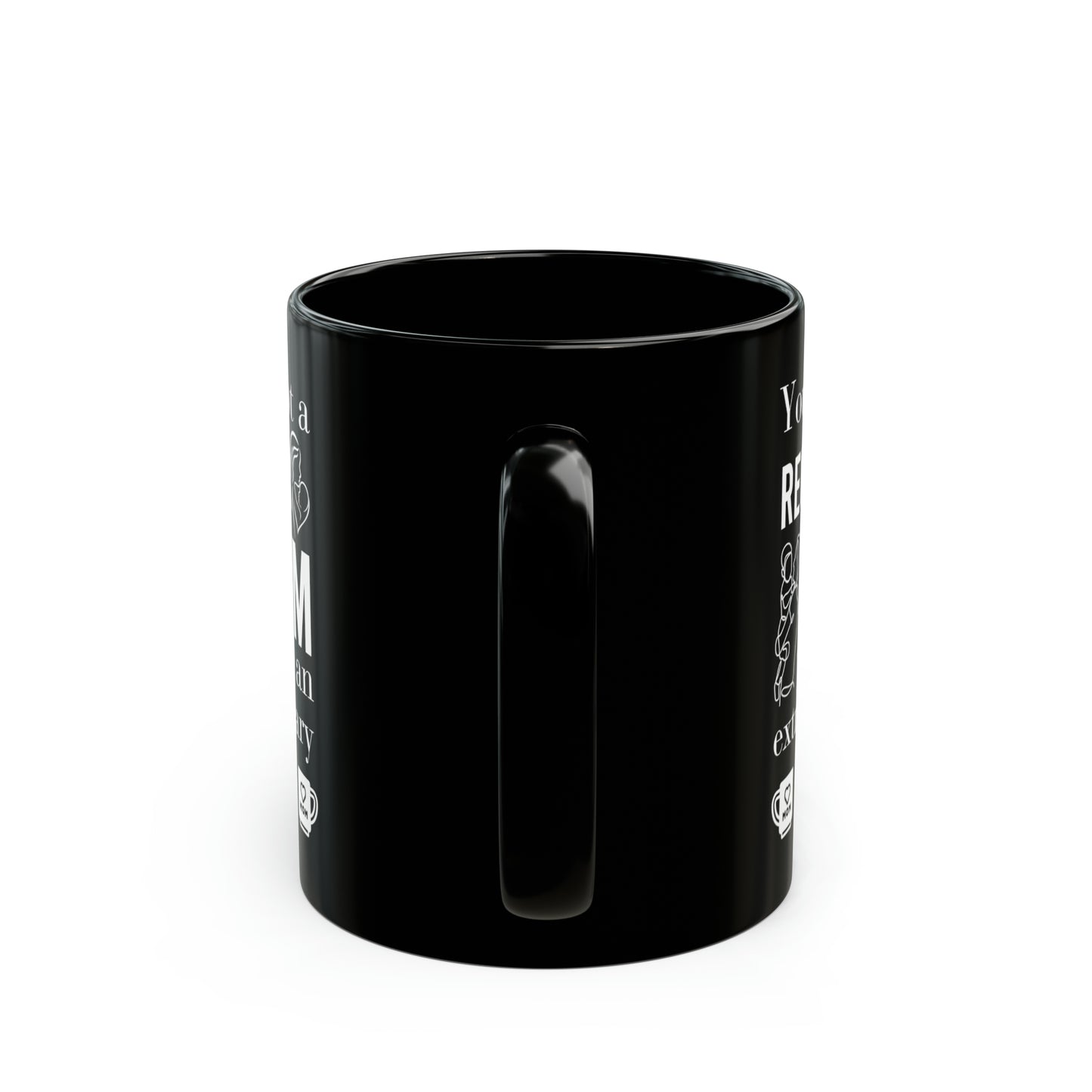 You're not a reguler 11oz Black Mug