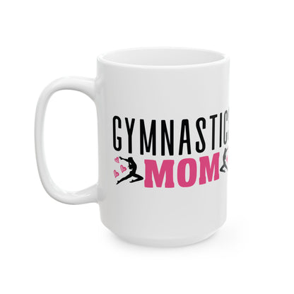 Give a Gift to a Proud Supporter – Gymnastics Mom Mug White Ceramic Coffee Cup