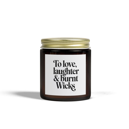 To Love Laughter and Burnt Scented Candles, Coconut Apricot Wax (4oz, 9oz)