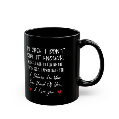 Black Encouragement Mug – I Believe in You, I’m Proud of You Appreciation Gift for Him or Her