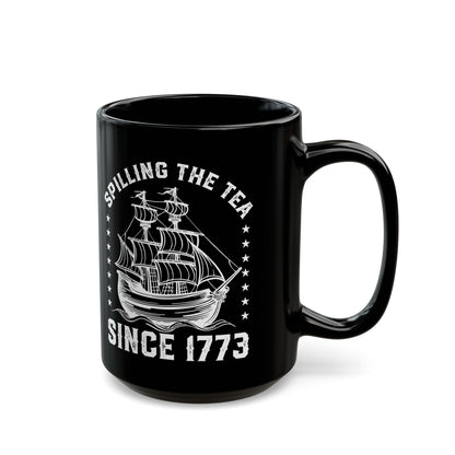 SPILLING THE TEA Black Mug (11oz, 15oz)