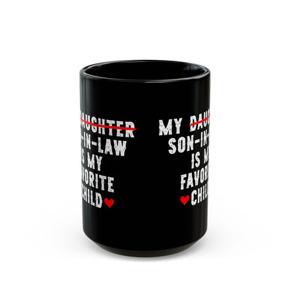 My daughter son in law Black Mug (11oz, 15oz)