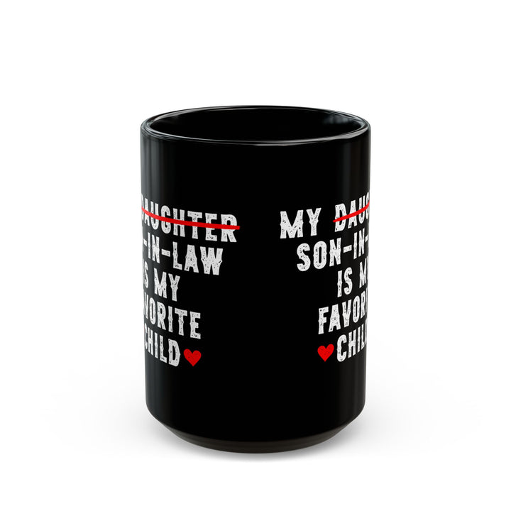 My daughter son in law Black Mug (11oz, 15oz)