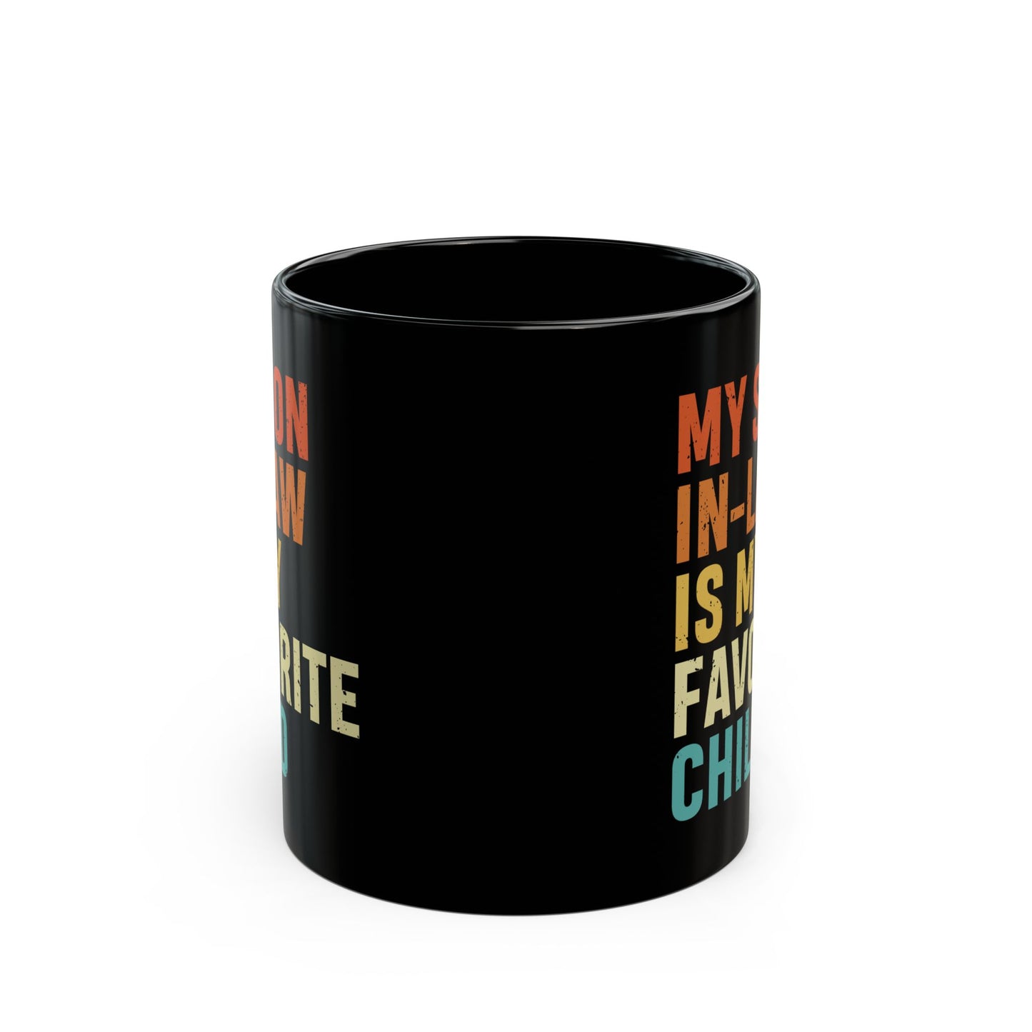 1. Son-in-law mug  Black Mug (11oz, 15oz)
