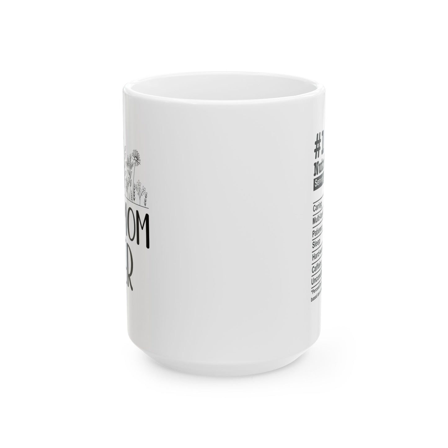 Best mom ever Mug, (11oz, 15oz)