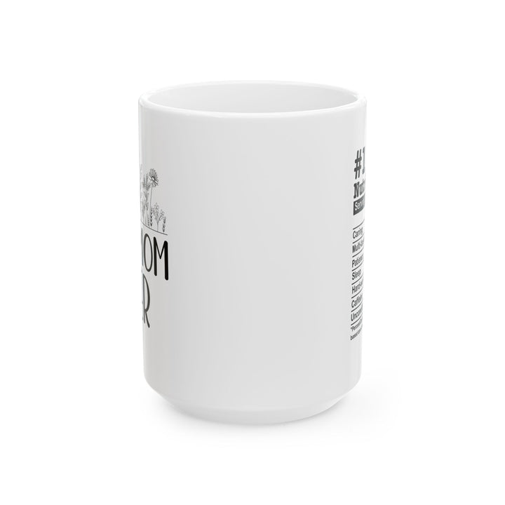 Best mom ever Mug, (11oz, 15oz)