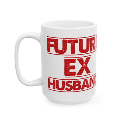 Future Ex Husband White Mug, (11oz, 15oz)