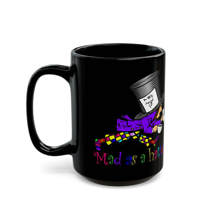 Mad As A Hatter Black Mug (11oz, 15oz)