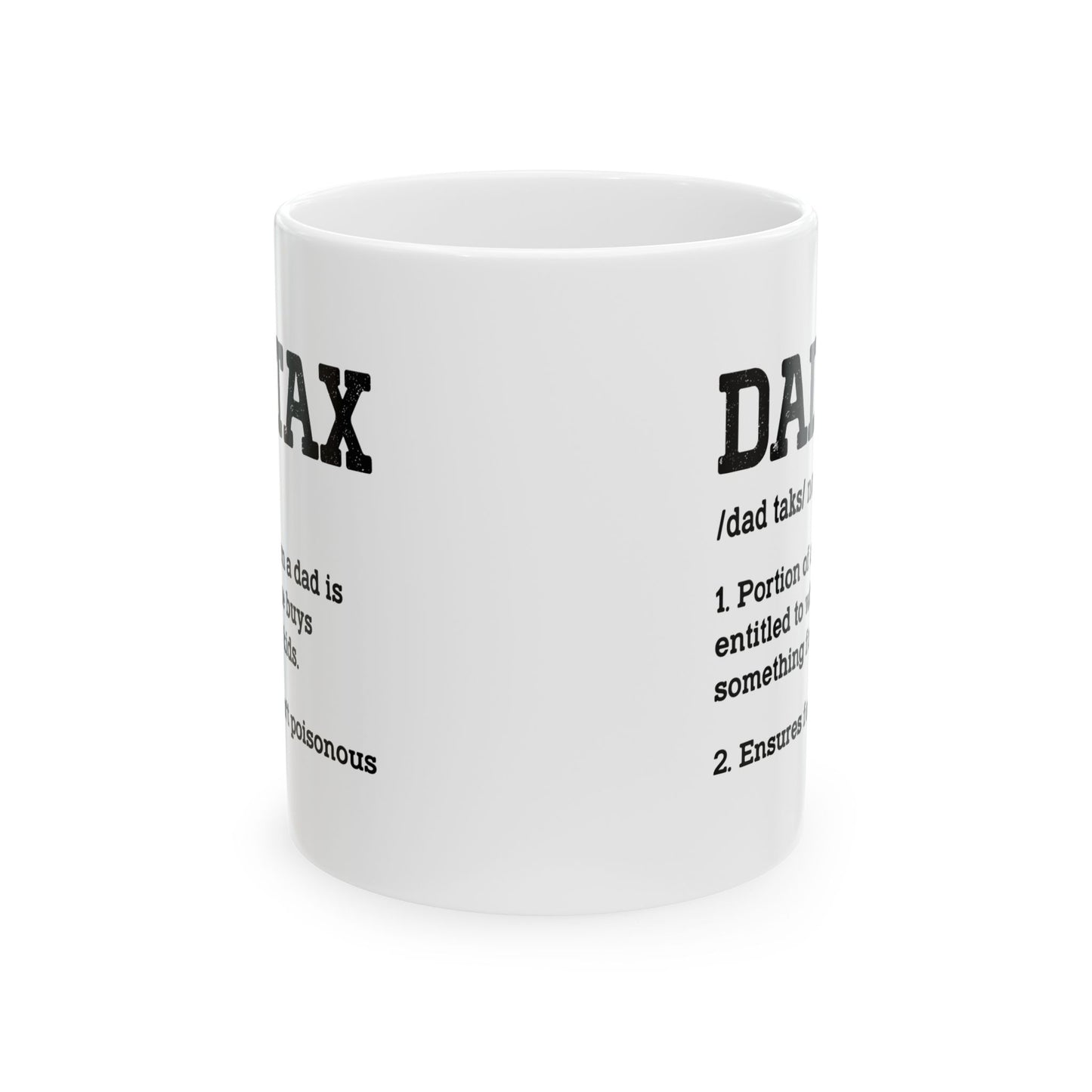 Dad Tax Definition Mug – Funny Gift for Dads from Kids