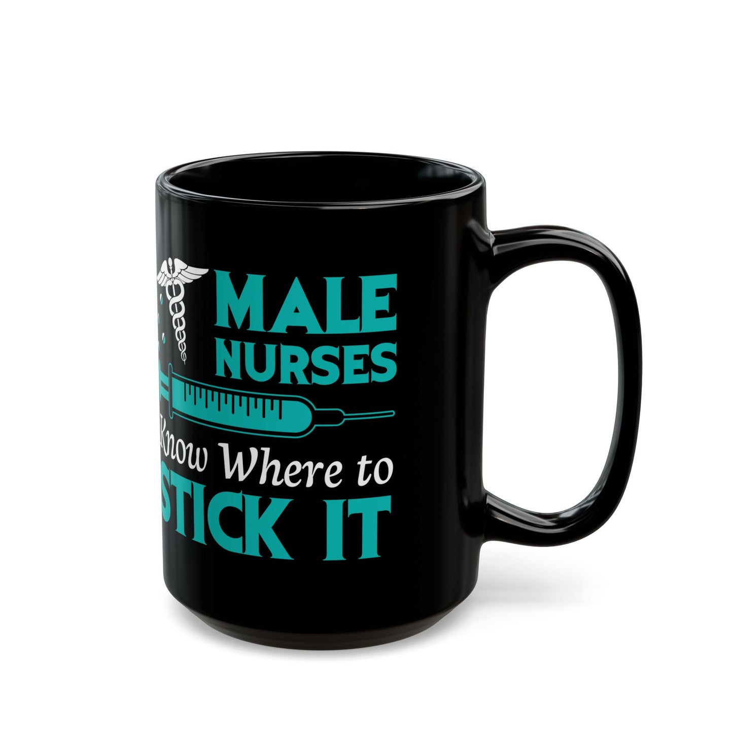 MALE NURSES Know Where 11oz & 15oz Black mug