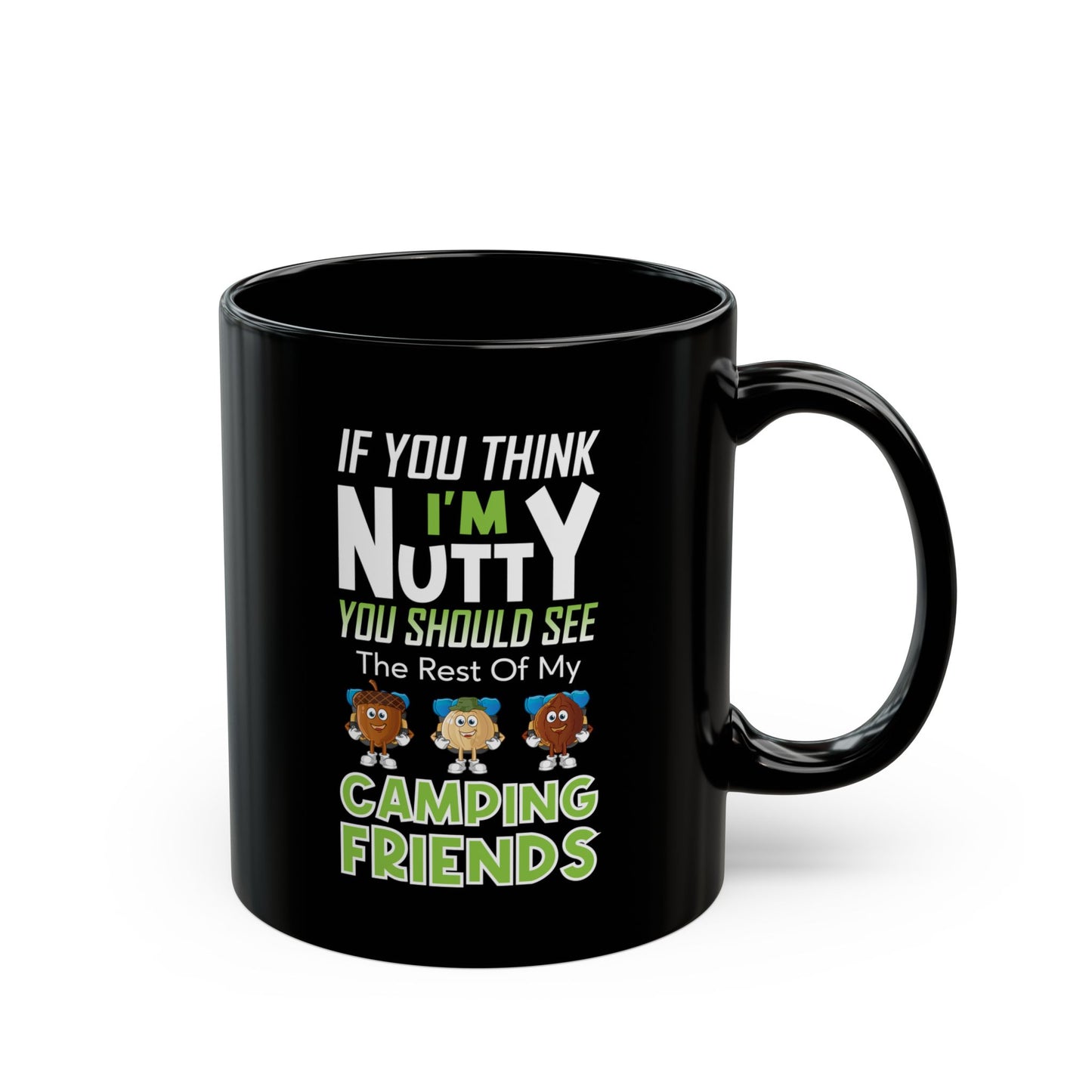 I'm Nuts About Camping Ceramic Mug, (11oz, 15oz)