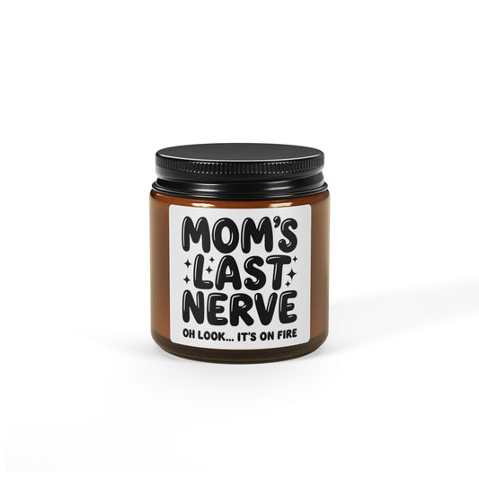 Mom’s Last Nerve Candle  Scented Soy Candle (Multi-Size, Amber Jar)