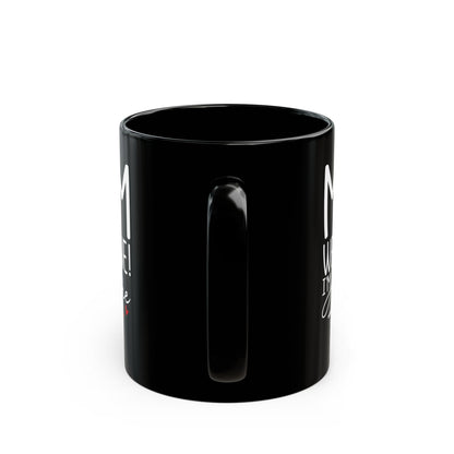 Mum Well Done I_m Awesome Black Mug (11oz, 15oz)