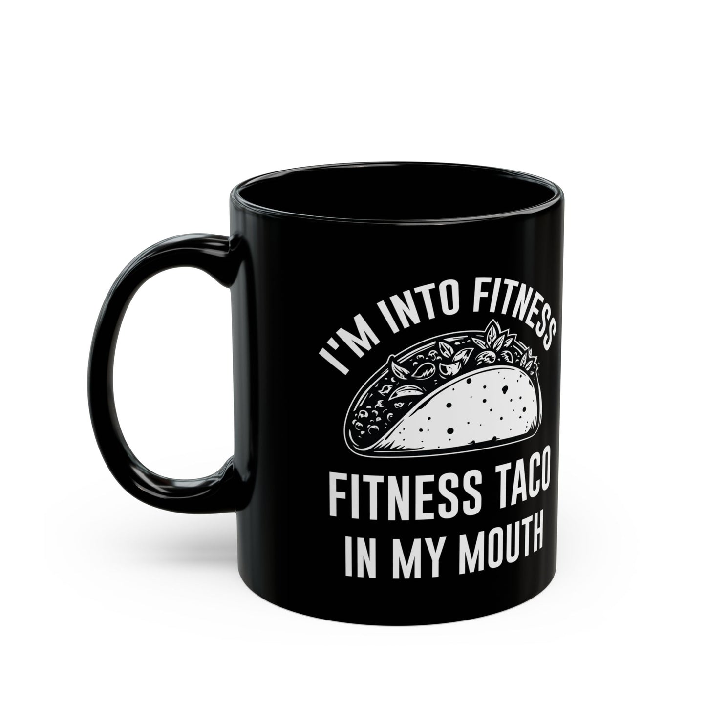 I'm Into Fitness Black Mug (11oz, 15oz)