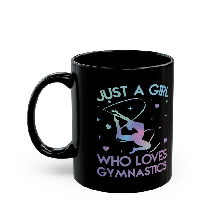 Just A Girl Who Loves Gymnastics Black Mug (11oz, 15oz)