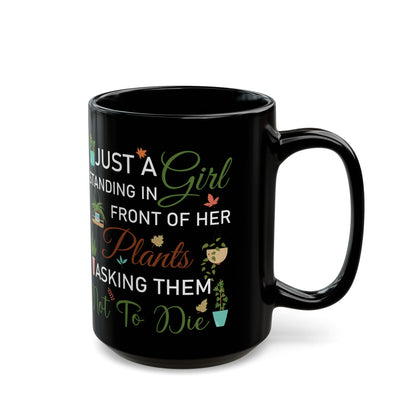 Give a Gift to a Plant Mom – Just a Girl and Her Plants Mug Black Ceramic Coffee Cup