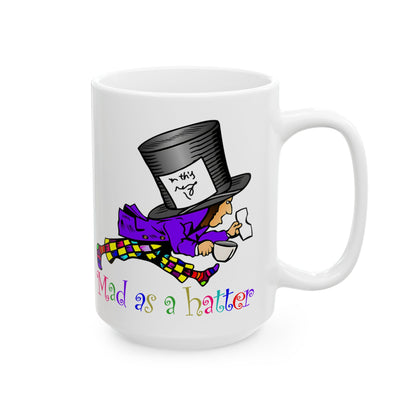 Mad As A Hatter White Mug, (11oz, 15oz)