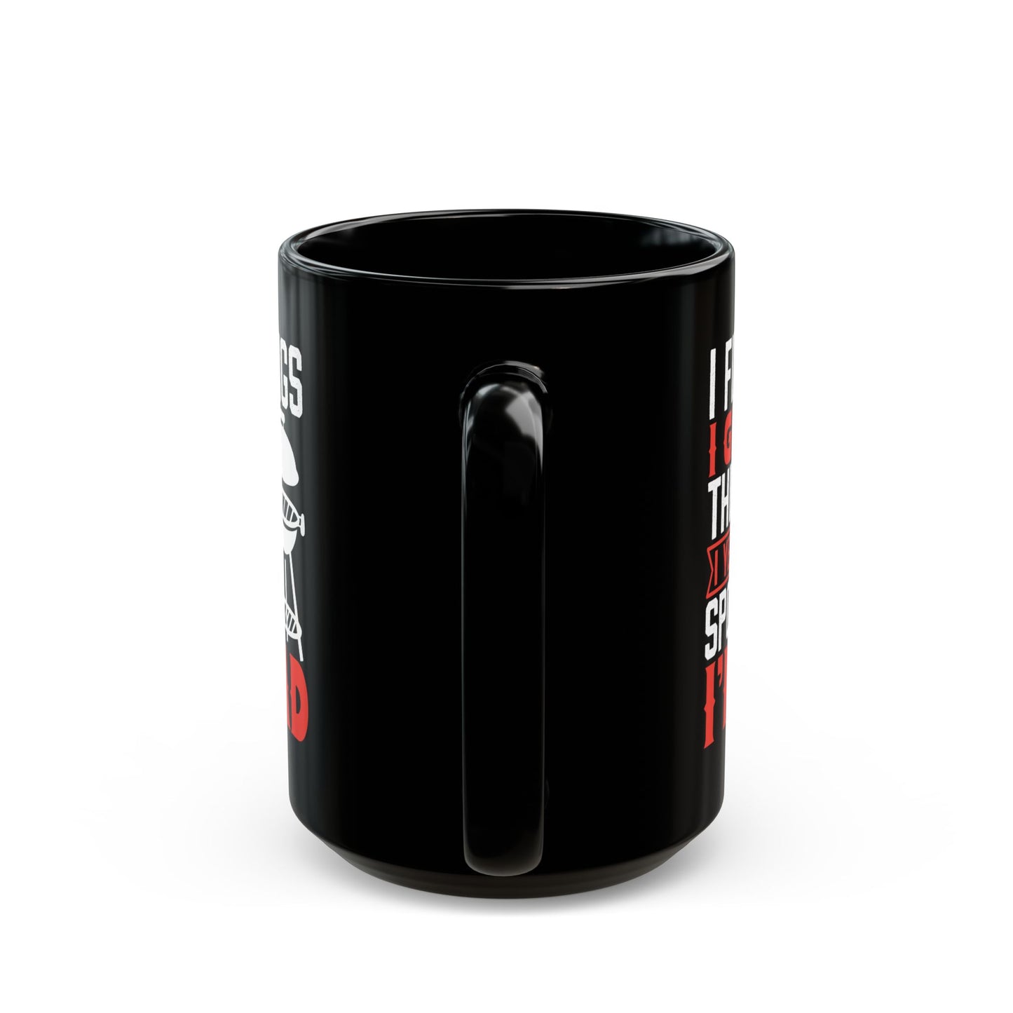 I Fix Things I Grill Things I Yell at Sports I m Dad Black Mug (11oz, 15oz)