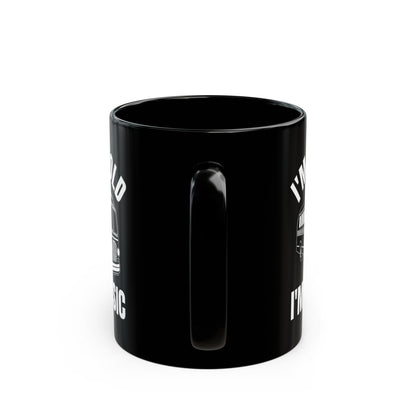 1. I_m Not Old I_m Classic Bus Black Mug (11oz, 15oz)