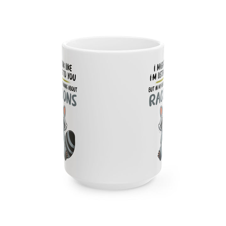 I might look like i'm listening to you, white Mug, (11oz, 15oz)
