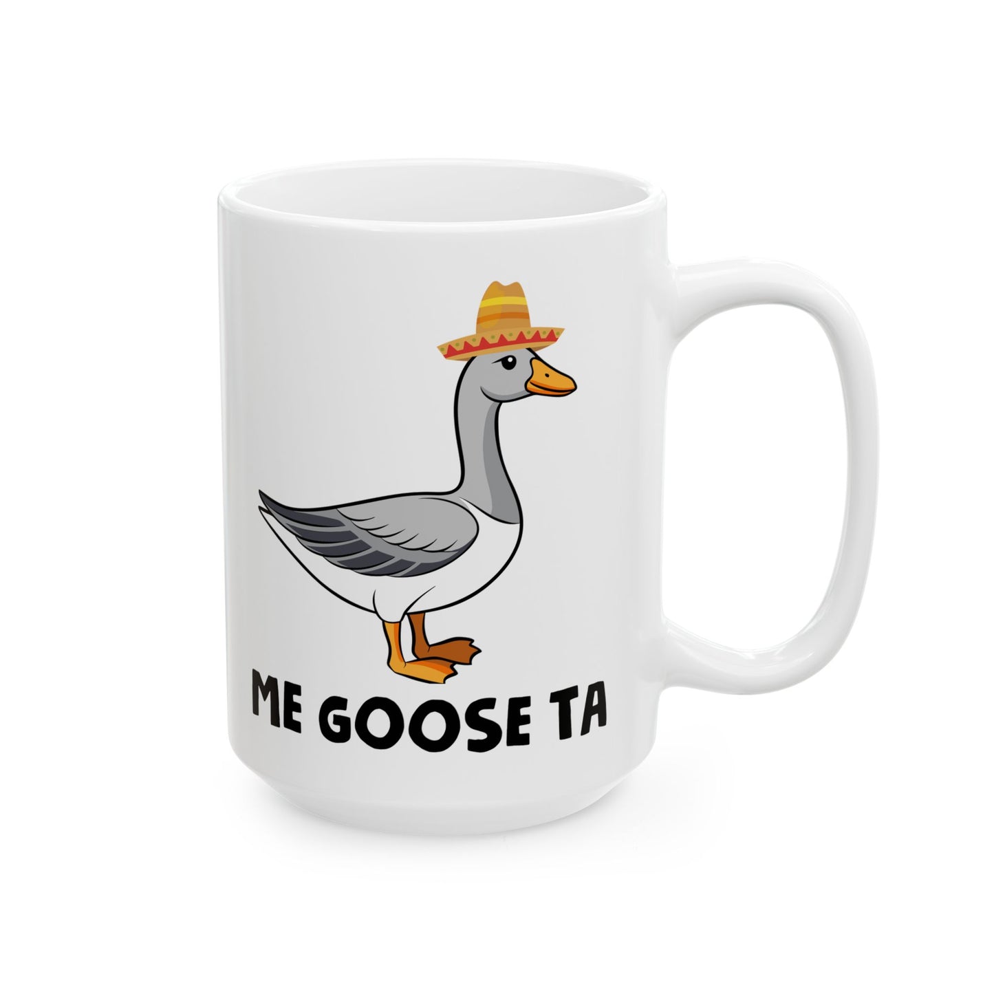 Me Goose Ta White Mug, (11oz, 15oz)