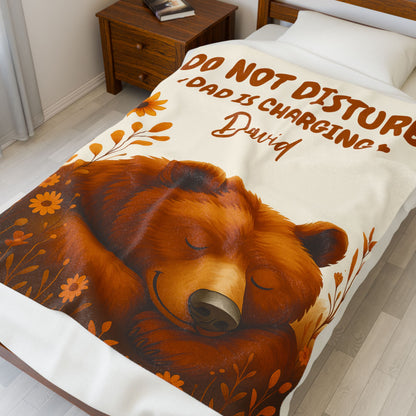 DO NOT DISTURB DAD IS CHARGING David