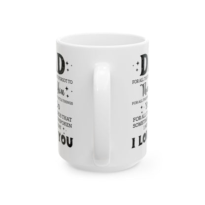 Dad White Mug, (11oz, 15oz)