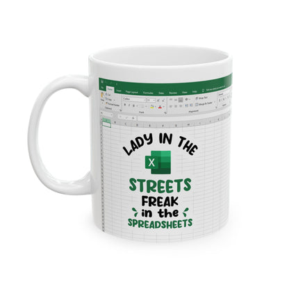 Lady in the Streets Ceramic Mug, (11oz, 15oz)
