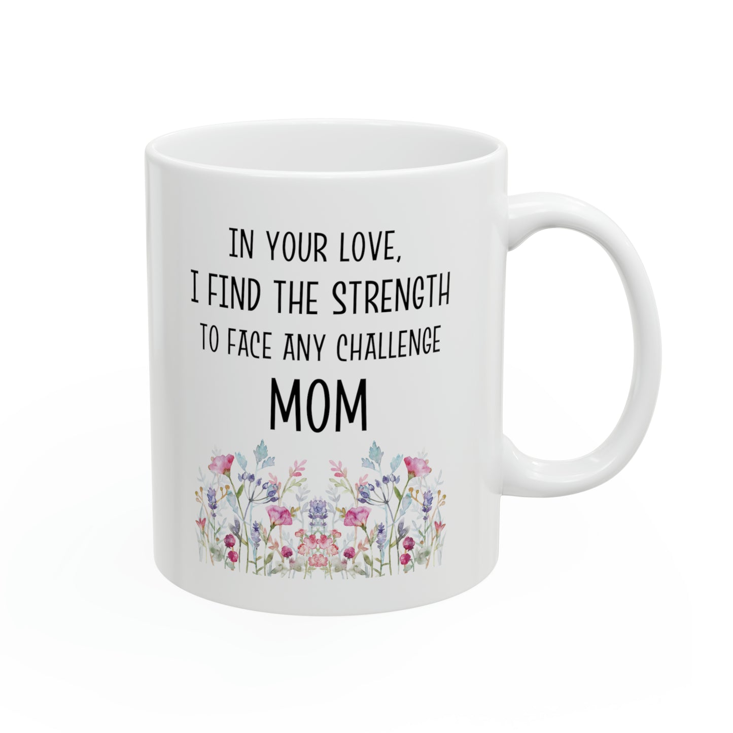 Mom Strength Mug – Inspirational Floral Coffee Cup for Mother’s Day