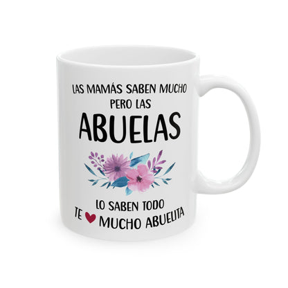 Las Abuelas Lo Saben Todo Mug – Floral Grandmother Appreciation White Ceramic Mug