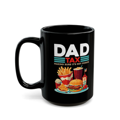 Dad Tax Mug – Black with Vibrant Junk Food Graphics