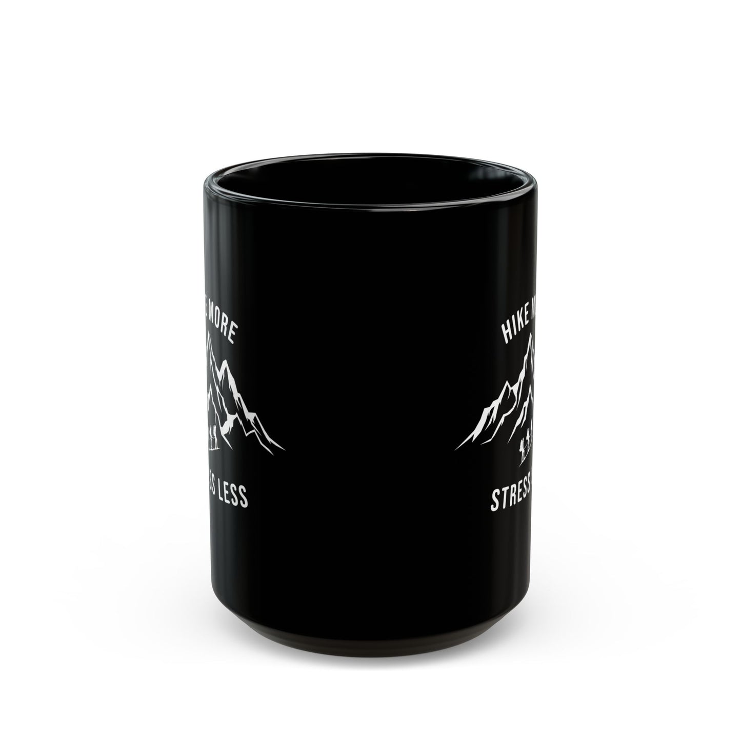 Hike More, Stress Less Black Mug (11oz, 15oz)
