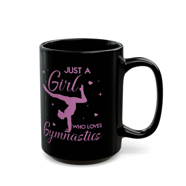 Just A Girl Who Loves Gymnastics Black Mug (11oz, 15oz)
