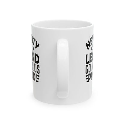New City, Same Legend. Go Make Us Proud! White Mug, (11oz, 15oz)