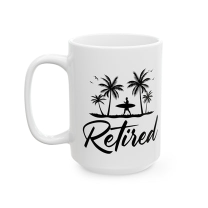 Retired Mug – Surfing Themed Retirement Gift, Perfect for Beach Lovers