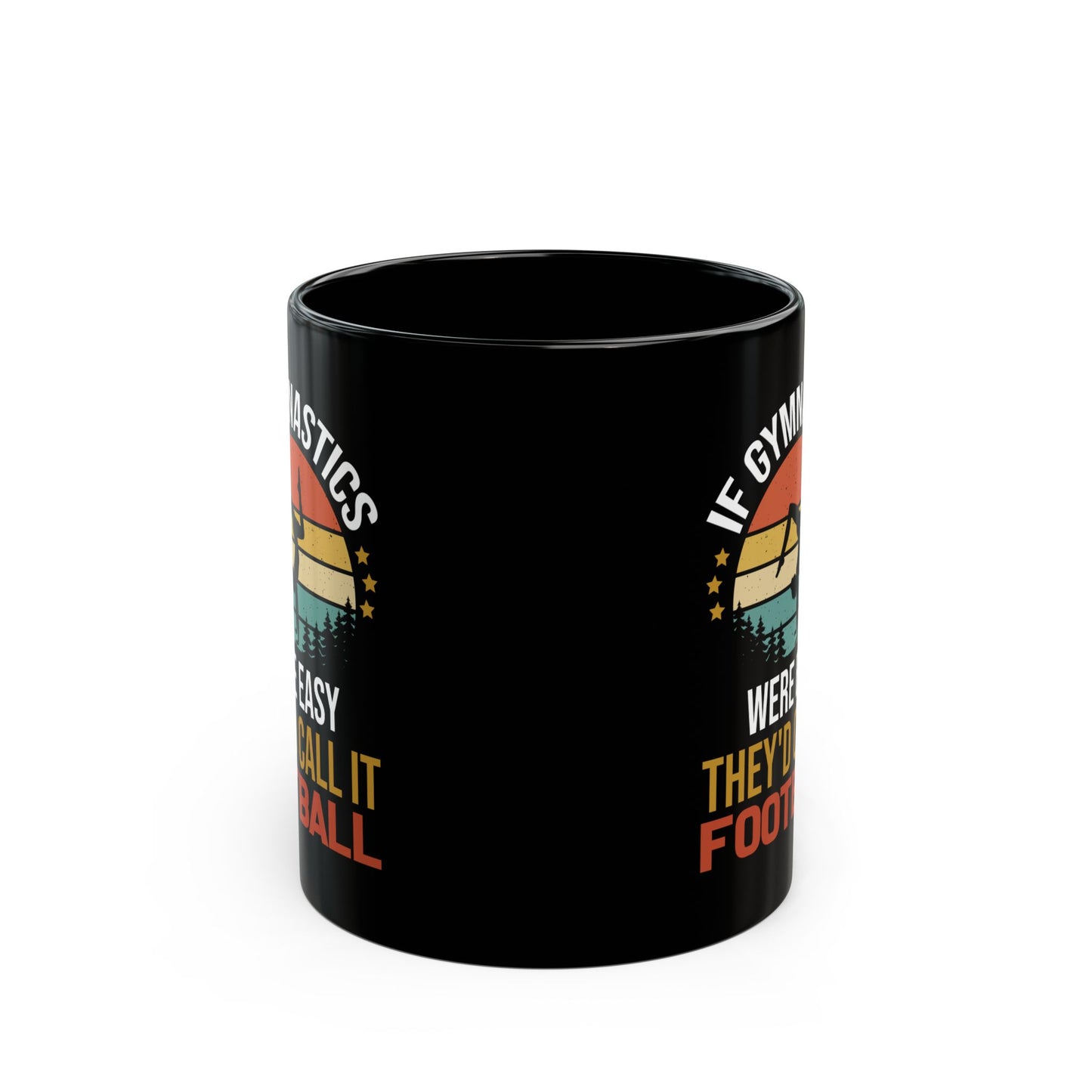 If Gymnastics Were Easy Black Mug (11oz, 15oz)