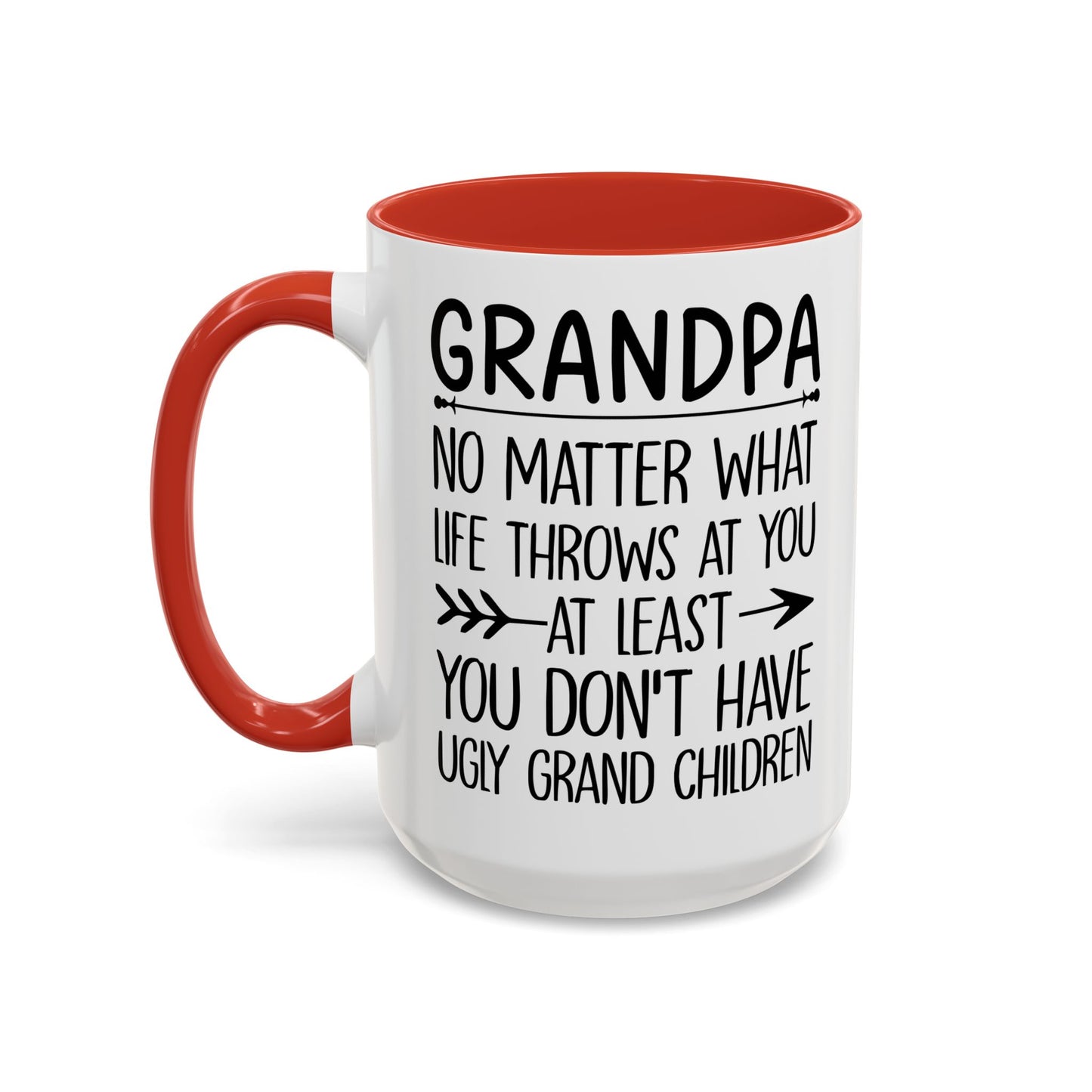 Grandpa No Matter What Life Throws