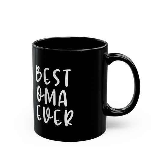Best OMA ever  Black Mug (11oz, 15oz)
