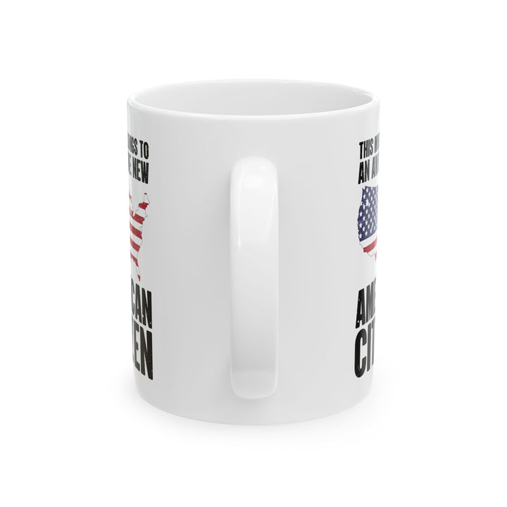 New American Citizen White Mug – Patriotic Gift for Naturalization USA