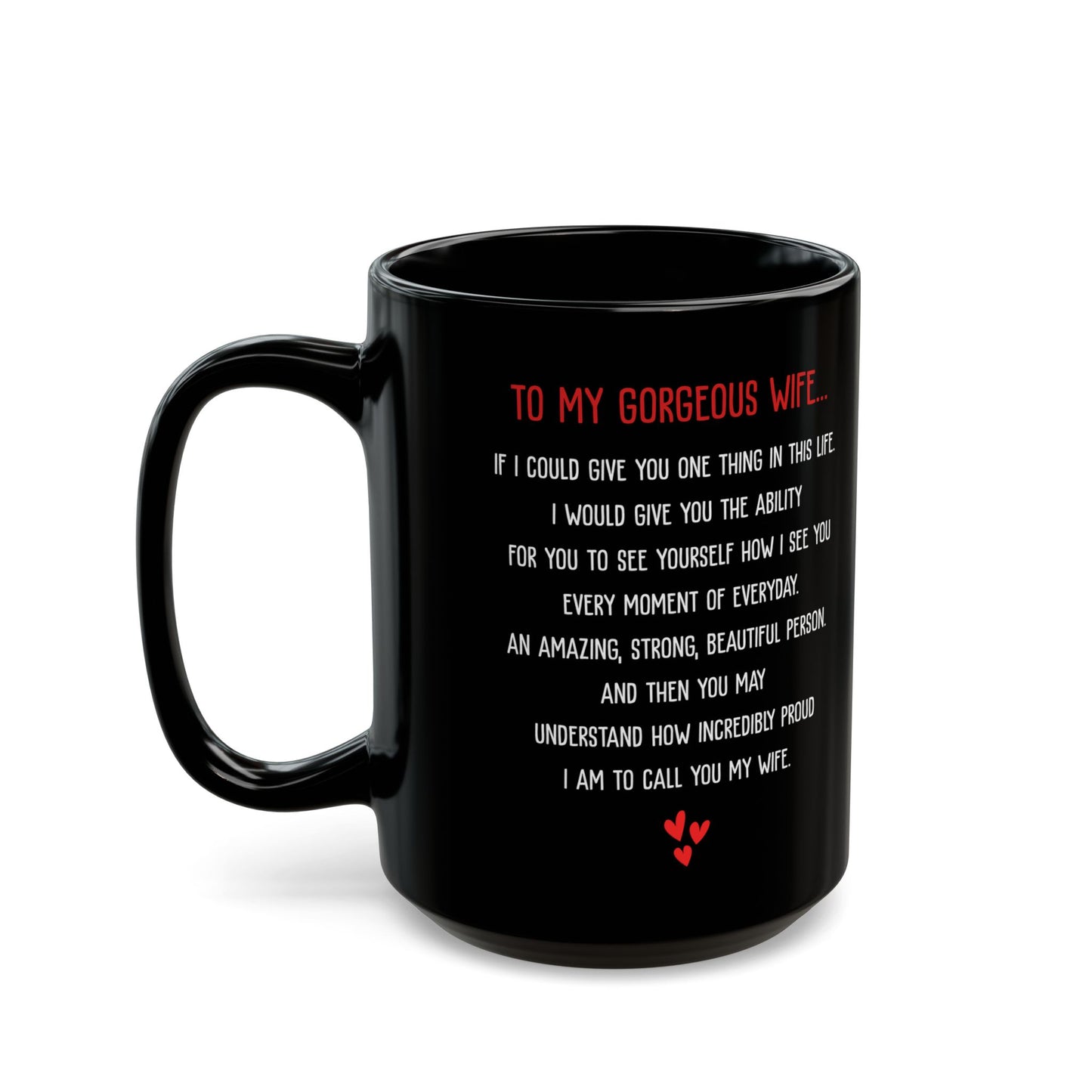 To My Gorgeous Wife Mug – Romantic Gift from Husband – Meaningful Message of Love – Black Ceramic Coffee Cup for Wife – Birthday, Anniversary, or Valentine's Day Gift