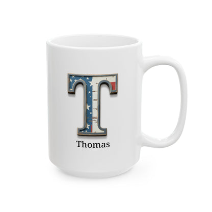 White American Flag Mug with Letter T and Name Thomas Personalized Patriotic Coffee Cup Gift for Men Veterans or Proud Americans