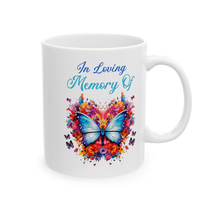 In Loving Memory Of White Mug, (11oz, 15oz)