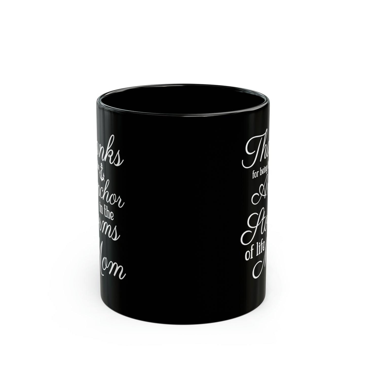 Mom Anchor Quote Mug – Sentimental Gift for Mother’s Day & Birthdays