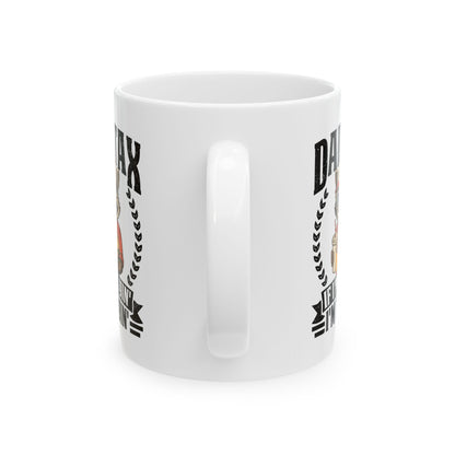 Dad Tax If I'm Buyin' I'm Tryin' White Mug, (11oz, 15oz)