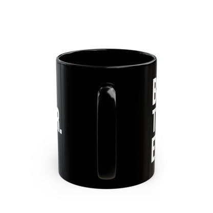 Best Trainer Ever Black Mug (11oz, 15oz)